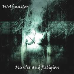 Wolfmaster : Murder and Religion